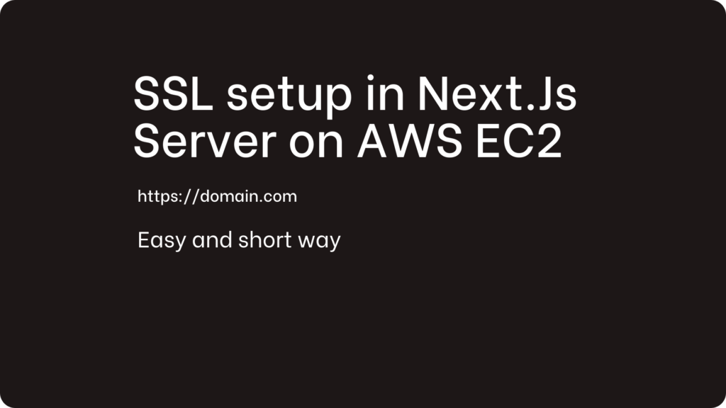 ssl setup on aws ec2 for next.js server